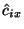 $ {\hat{c}}_{ix}$