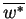 $\overline{w^{*}}$