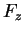 $F_{z}$