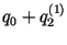 $q_0 + q_2^{(1)}$