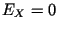 $E_X=0$