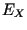 $\displaystyle E_X$