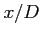 $x/D$