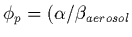 $\phi_p =(\alpha / \beta_{aerosol}$
