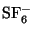 $\rm SF_6^-$