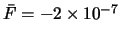 ${\bar F}=-2\times10^{-7}$
