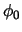 ${\phi_0}$