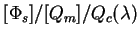 $[\Phi_s]/[Q_m]/Q_c(\lambda)$